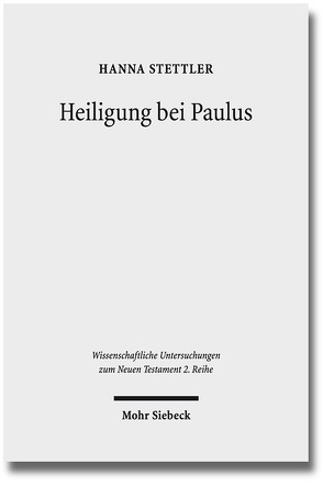 Heiligung bei Paulus von Stettler,  Hanna