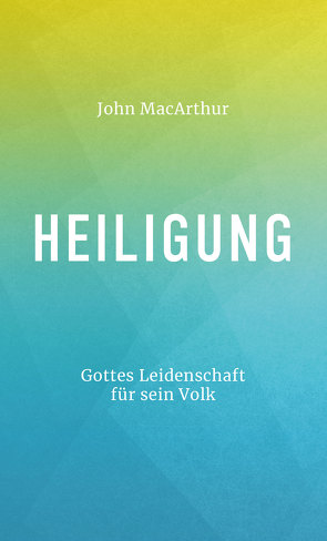 Heiligung von MacArthur,  John