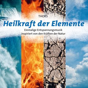 Heilkraft der Elemente von Thors