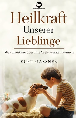 Heilkraft Unserer Lieblinge von Gassner,  Kurt Friedrich