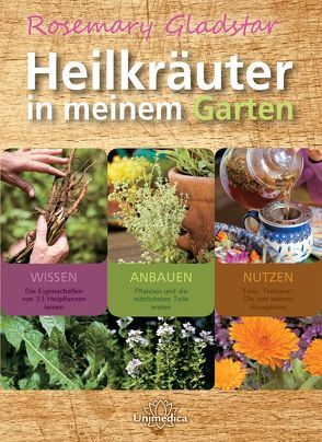 Heilkräuter in meinem Garten von Gladstar,  Rosemary