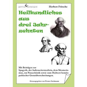 Heilkundliches aus drei Jahrzehnten von Fritsche,  Herbert