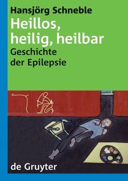 Heillos, heilig, heilbar von Schneble,  Hansjörg