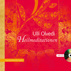 Heilmeditationen von Olvedi,  Ulli