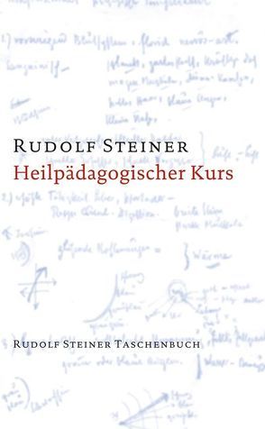 Heilpädagogischer Kurs von Steiner,  Rudolf