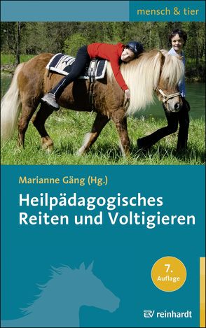 Heilpädagogisches Reiten und Voltigieren von Gäng,  Marianne