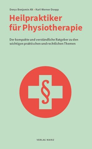 Heilpraktiker für Physiotherapie von Alt,  Denys Benjamin, Doepp,  Karl-Werner