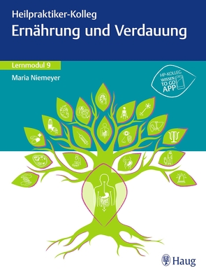 Heilpraktiker-Kolleg – Ernährung und Verdauung – Lernmodul 9 von Niemeyer,  Maria