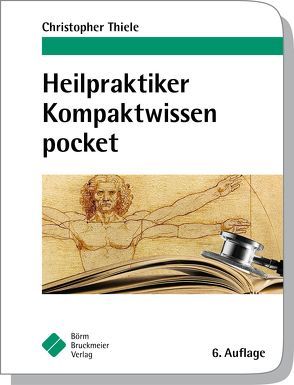 Heilpraktiker Kompaktwissen pocket von Thiele,  Christopher