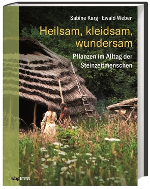 Heilsam, kleidsam, wundersam von Karg,  Sabine, Weber,  Ewald