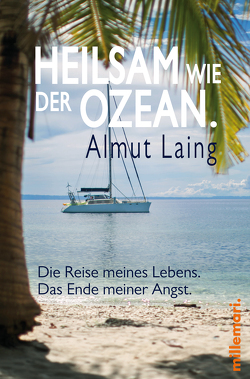 Heilsam wie der Ozean. von Laing,  Almut