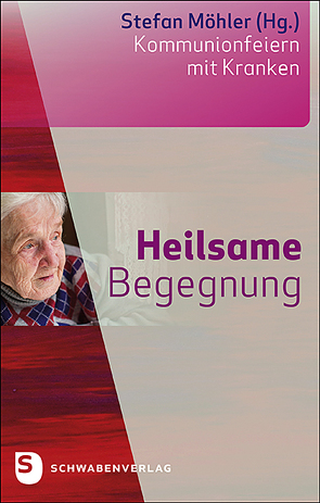 Heilsame Begegnung von Möhler,  Stefan Möhler