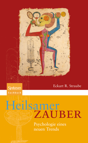 Heilsamer Zauber von Lay,  Martin, Straube,  Eckart R.