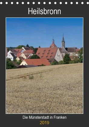 Heilsbronn – Die Münsterstadt in Franken (Tischkalender 2019 DIN A5 hoch) von Endres Fotodesign,  Harald