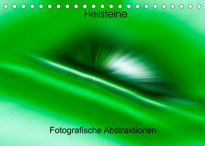 Heilsteine – Fotografische Abstraktionen (Tischkalender 2023 DIN A5 quer) von Scheurer,  Monika