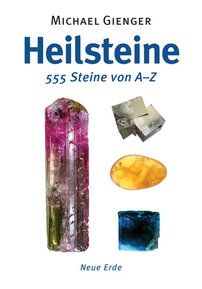 Heilsteine von Gienger,  Michael