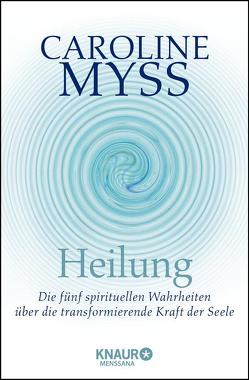 Heilung von Myss,  Caroline