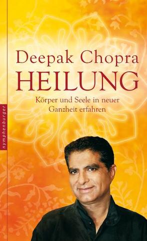 Heilung von Chopra,  Deepak