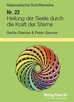 Heilung der Seele durch die Kraft der Sterne von Gienow,  Gertie, Gienow,  Peter