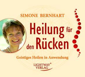 Heilung für den Rücken von Bernhart,  Simone