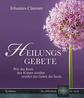 Heilungsgebete von Clausner,  Johannes