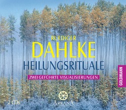 Heilungsrituale von Dahlke,  Ruediger