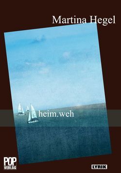 heim.weh von Hegel,  Martina