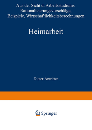 Heimarbeit von Antritter,  Dieter