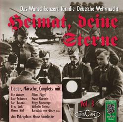 Heimat, deine Sterne. Das Wunschkonzert der Deutschen Wehrmacht. Vol.3 von Pascher,  Fridhardt