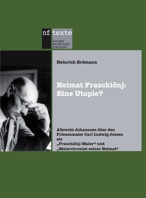 Heimat Fraschlönj: Eine Utopie? von Erdmann,  Heinrich