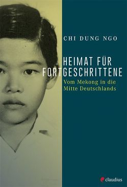 Heimat für Fortgeschrittene von Ngo,  Chi Dung