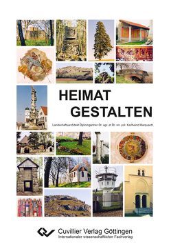 Heimat gestalten von Marquardt,  Karlheinz