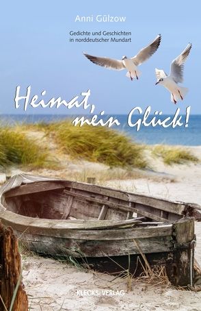 Heimat, mein Glück! von Gülzow,  Anni