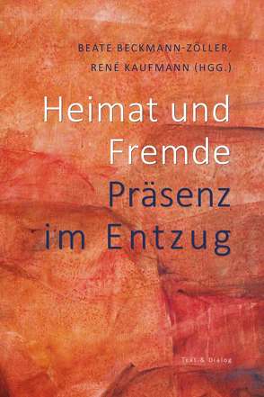 Heimat und Fremde von Beckmann-Zöller,  Beate, Kaufmann,  René