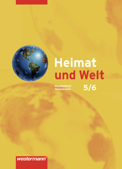 Heimat und Welt – Ausgabe 2008 für Mecklenburg-Vorpommern von Gräning,  Horst, Grau,  Uwe, Kortschakowski,  Karin, Mueller,  Frank, Rittemann,  Ines