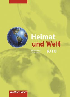 Heimat und Welt – Ausgabe 2008 für Mecklenburg-Vorpommern von Gräning,  Horst, Grau,  Uwe, Kortschakowski,  Karin, Mueller,  Frank, Rittemann,  Ines