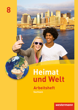 Heimat und Welt – Ausgabe 2011 Sachsen von Bräuer,  Kerstin, Gerber,  Wolfgang, Hänel,  Steffen, Liebmann,  Ute, Reutemann,  Simone, Schön,  Carola, Schönherr,  Bärbel