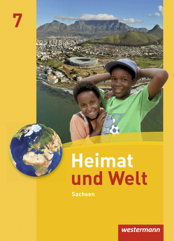 Heimat und Welt – Ausgabe 2011 Sachsen von Bräuer,  Kerstin, Gerber,  Wolfgang, Hänel,  Steffen, Liebmann,  Ute, Reutemann,  Simone, Schön,  Carola, Schönherr,  Bärbel