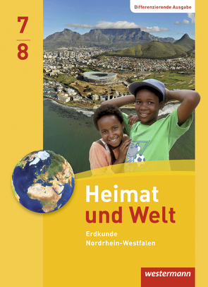 Heimat und Welt – Ausgabe 2012 für Nordrhein-Westfalen von Brants,  Edgar, Gaffga,  Peter, Kreuzberger,  Norma, Meyer,  Matthias, Nebel,  Jürgen, Pauly,  Friedrich, Weiser,  Martina