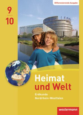 Heimat und Welt – Ausgabe 2012 für Nordrhein-Westfalen von Brants,  Edgar, Gaffga,  Peter, Kreuzberger,  Norma, Meyer,  Matthias, Nebel,  Jürgen, Pauly,  Friedrich, Weiser,  Martina