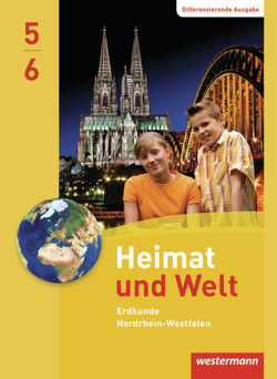 Heimat und Welt – Ausgabe 2012 für Nordrhein-Westfalen von Brants,  Edgar, Gaffga,  Peter, Kreuzberger,  Norma, Meyer,  Matthias, Nebel,  Jürgen, Pauly,  Friedrich, Weiser,  Martina