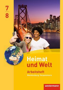 Heimat und Welt – Ausgabe 2014 für Regionale Schulen in Mecklenburg-Vorpommern von Colditz,  Margit, Gerber,  Wolfgang, Protze,  Notburga