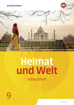 Heimat und Welt – Ausgabe 2019 Sachsen von Bräuer,  Kerstin, Gerber,  Wolfgang, Liebmann,  Ute, Markert,  Susanne, Reutemann,  Simone, Ringel,  Florian, Schön,  Carola, Schönherr,  Bärbel