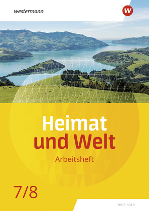 Heimat und Welt – Ausgabe 2020 für Thüringen von Böker,  Philipp, Fritzsche,  Nicole, Köhler,  Peter, Schleberger,  Wolfgang, Teichmüller,  Marian, Zierold,  Uta