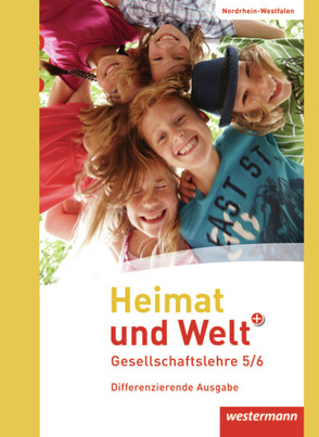 Heimat und Welt PLUS – Ausgabe 2013 für Sekundarschulen in Nordrhein-Westfalen von Gaffga,  Peter, Meyer,  Matthias, Nebel,  Jürgen