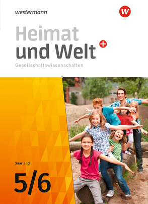 Heimat und Welt Gesellschaftswissenschaften – Ausgabe 2021 für das Saarland von Bubel,  Ruwen, Ernst,  Michael, Krämer,  Thomas, Mauer-Chowanietz,  Magnus, Ullrich,  Daniel, Wilhelm,  Almut