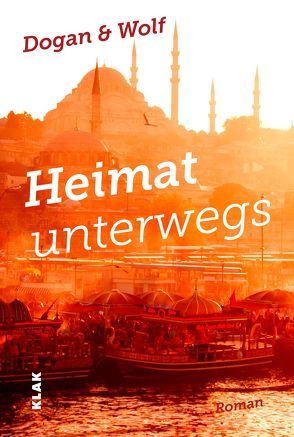 Heimat unterwegs von Dogan & Wolf