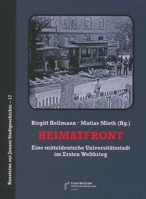 Heimatfront von Backhaus,  Anica, Bartsch,  Susanne, Bragulla,  Constanze, Dossmann,  Axel, Ellguth-Malakhov,  Ulrike, Gerber,  Stefan, Grünhagen,  Sven, Hanft,  Judith, Hellmann,  Birgitt, Hesselbarth,  Mario, Jeschke,  Anne, Lötzsch,  Ulrike, Mann,  Constanze, Meinhardt,  Jenny, Mieth,  Matias, Mueller,  Gerhard, Nagel,  Sabine, Rüß,  Mathias, Schaefer,  Stefan, Schott,  Michael, Stutz,  Rüdiger, Ulbricht,  Justus H, Werner,  Meike G, Wimmer,  Wolfgang, Winzer,  Stefan