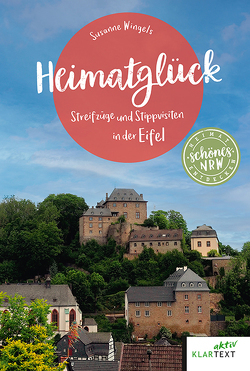 Heimatglück Eifel von Wingels,  Susanne