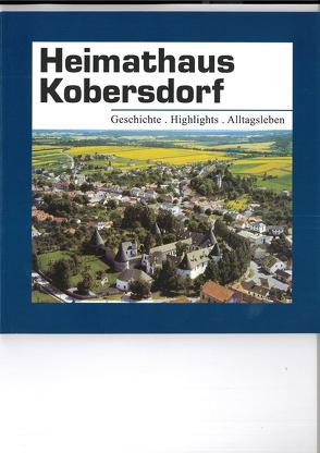 Heimathaus Kobersdorf von Gollubits,  Christian, Gollubits,  Petra, Tiefenbach,  Josef